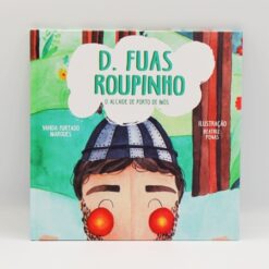 Book D. Fuas Roupinho, The Mayor of Porto de Mós