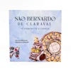 São Bernardo de Claraval - The Heart of Alcobaça